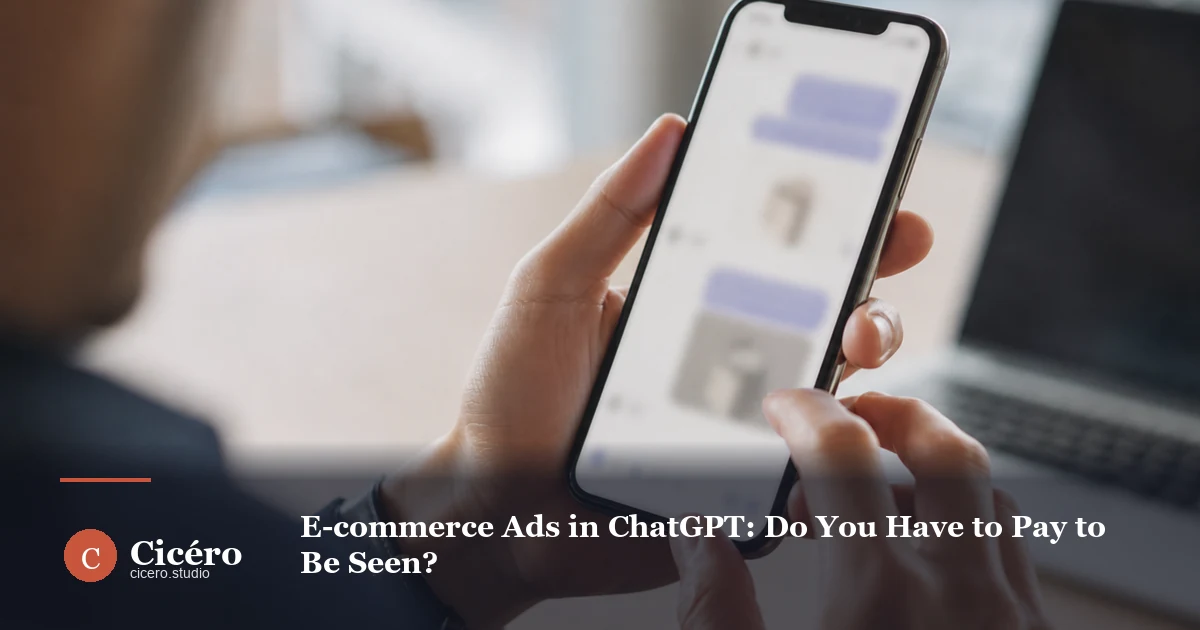 E-commerce Ads in ChatGPT: Do You Have to Pay to Be Seen?