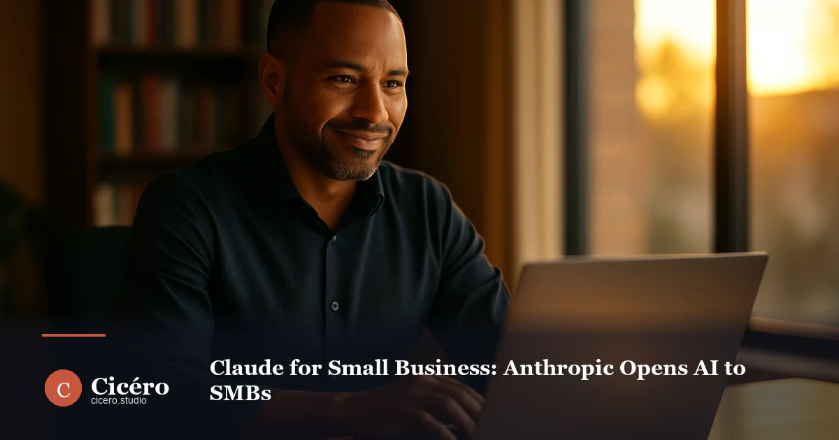 Claude for Small Business: Anthropic Opens AI to SMBs