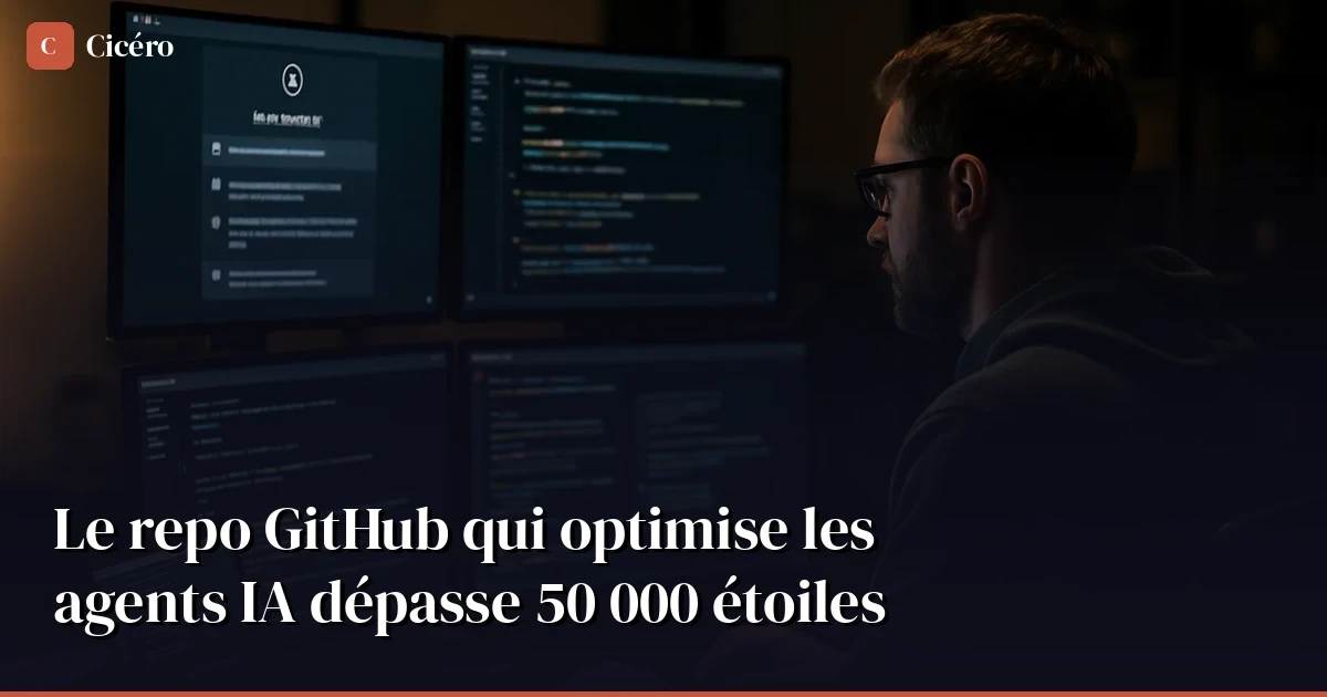 Le repo GitHub qui optimise les agents IA dépasse 50 000 étoiles